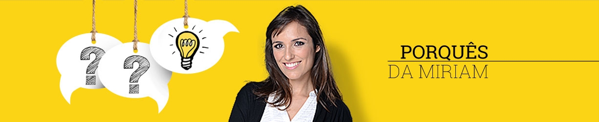 Porquês da Miriam